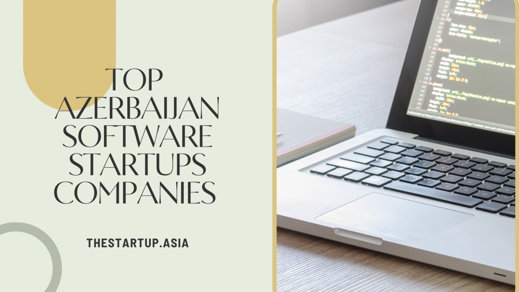 Top Azerbaijan Software Startups Companies