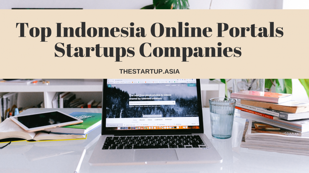 Top Indonesia Online Portals Startups Companies