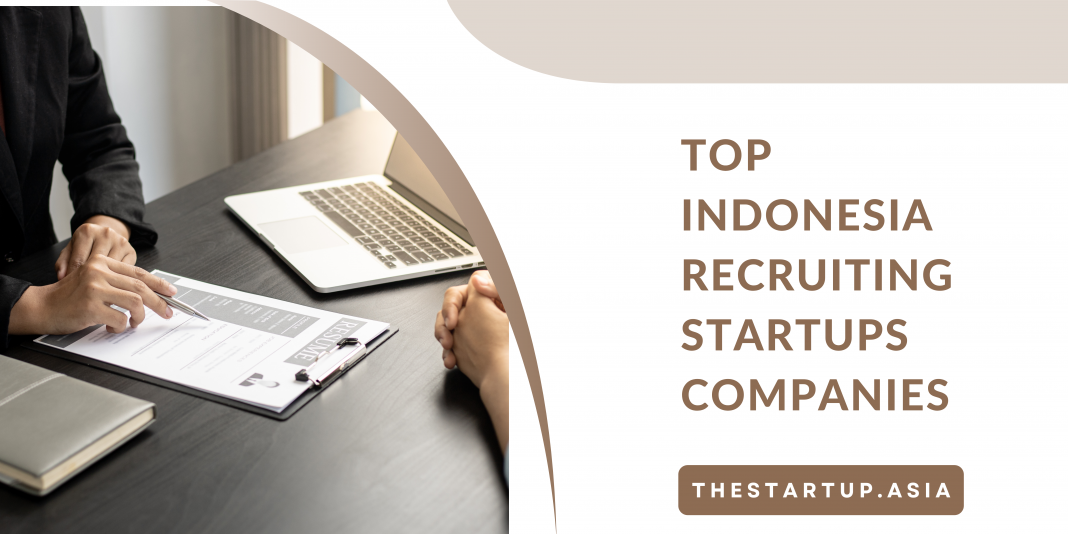 Top Indonesia Recruiting Startups Companies