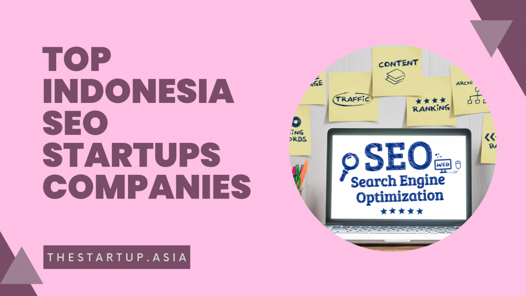 Top Indonesia SEO Startups Companies