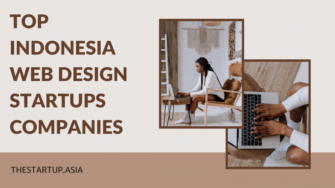 Top Indonesia Web Design Startups Companies