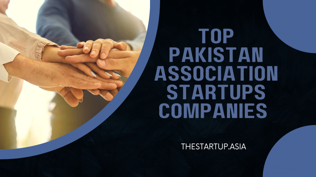 Top Pakistan Association Startups Companies