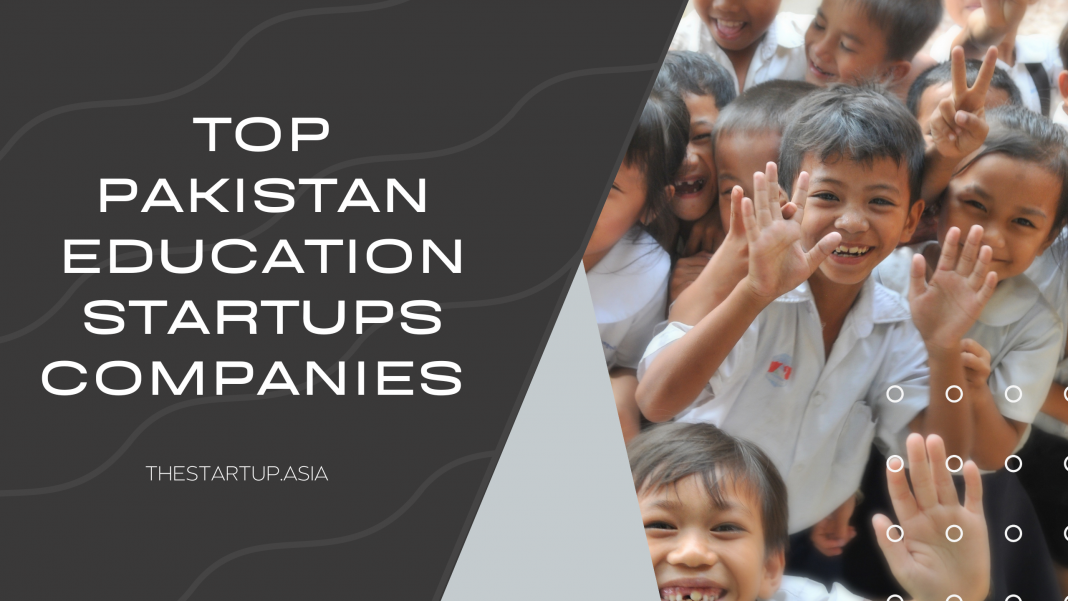 Top Pakistan Education Startups Companies