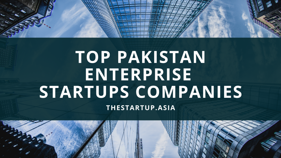 Top Pakistan Enterprise Startups Companies