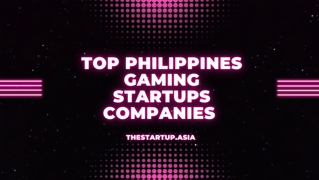 Top Philippines Gaming Startups Companies