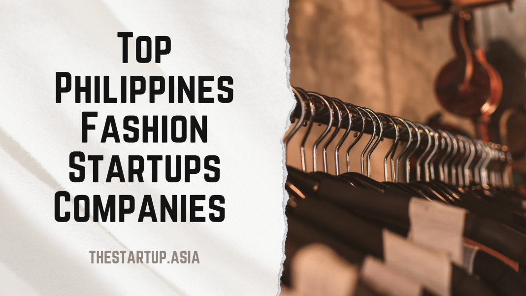 Top Philippines Fashion Startups Companies