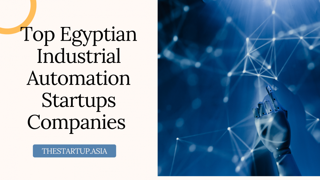 Top Egyptian Industrial Automation Startups Companies