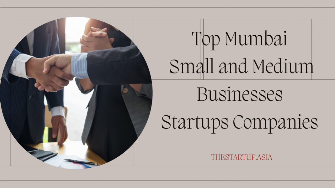 Top Mumbai Small and Medium Businesses Startups Companies