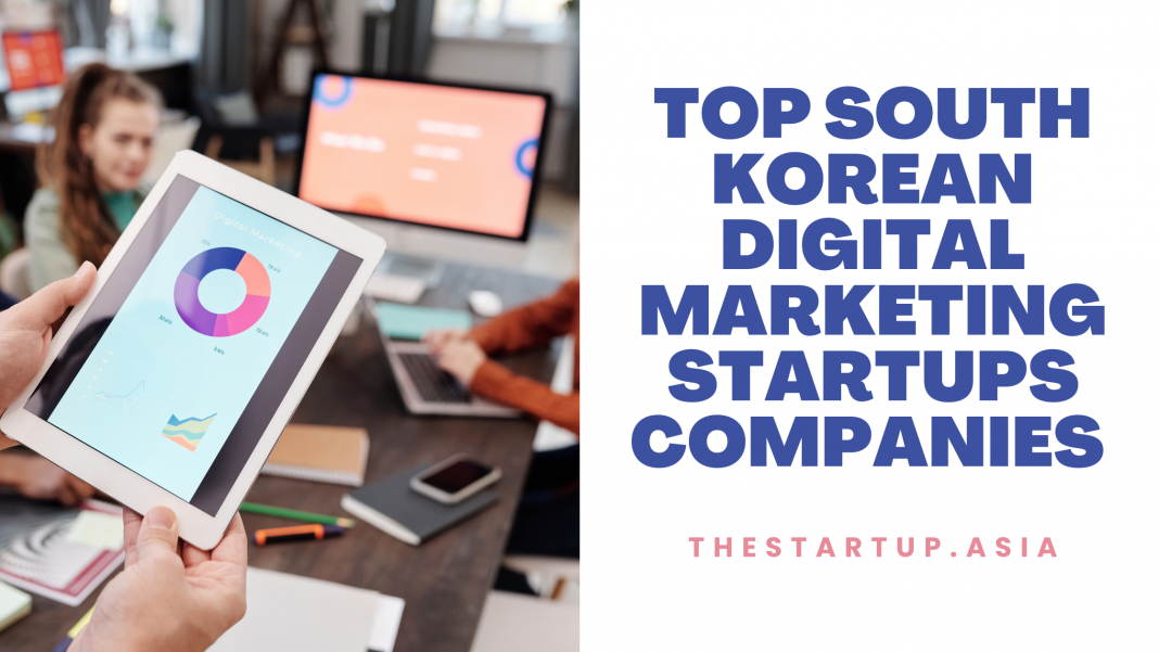 Top South Korean Digital Marketing Startups Companies