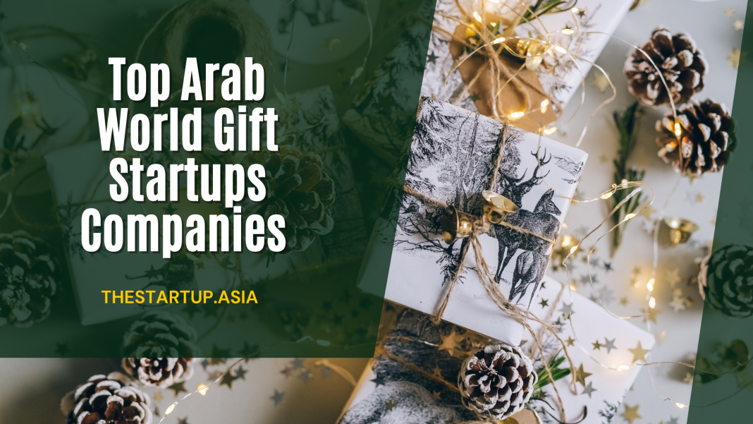 Top Arab World Gift Startups Companies