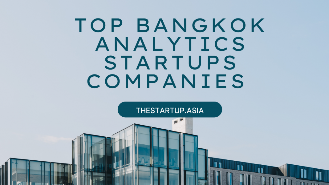Top Bangkok Analytics Startups Companies