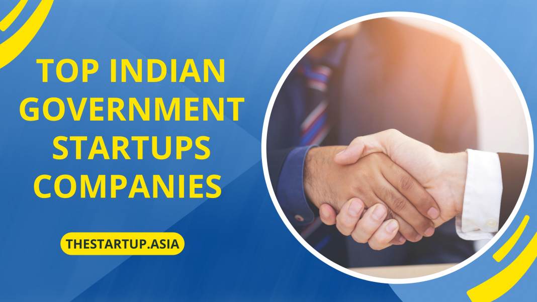 Top Indian Government Startups Companies