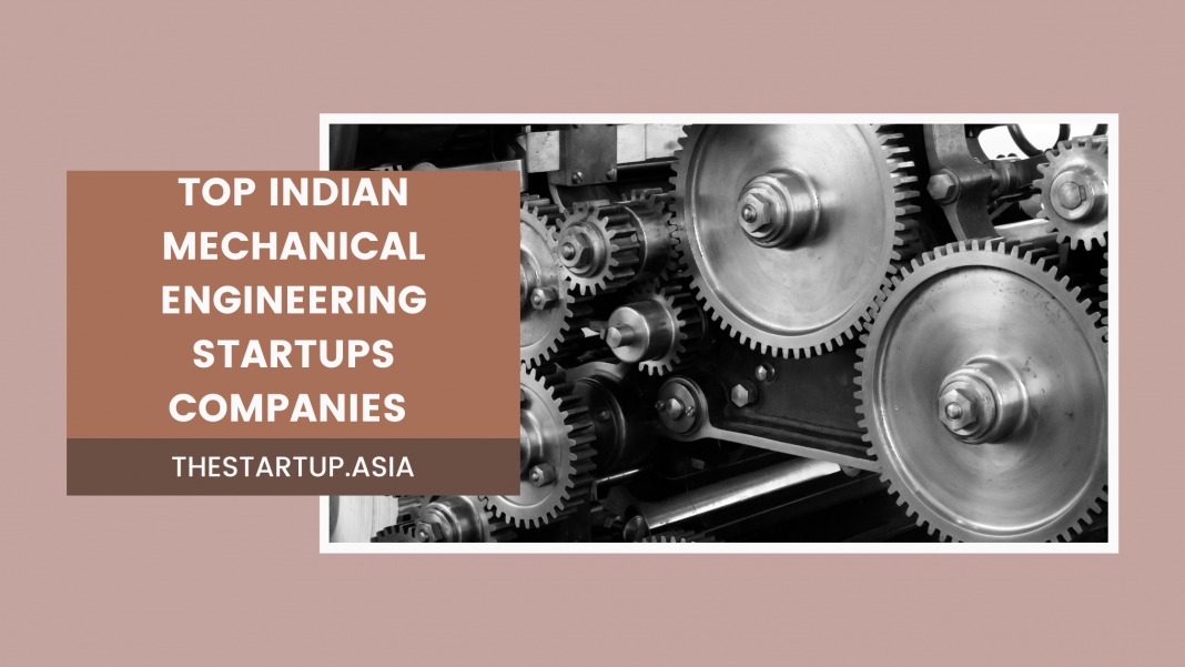 Top Indian Mechanical Engineering Startups Companies
