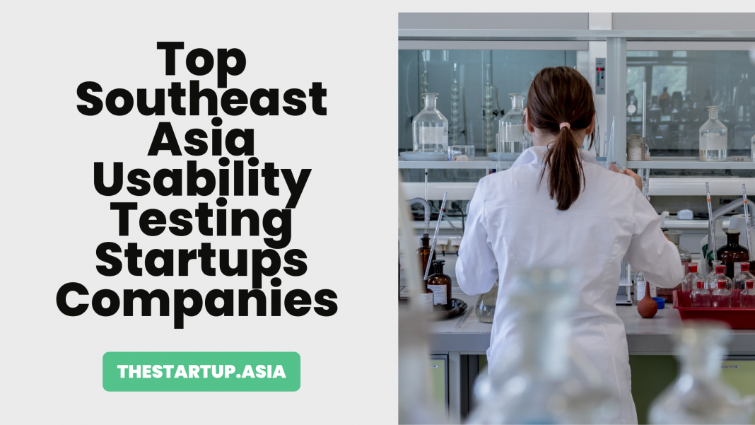 Top Southeast Asia Usability Testing Startups Companies