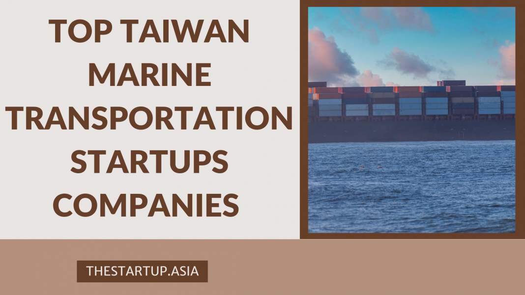 Top Taiwan Marine Transportation Startups Companies