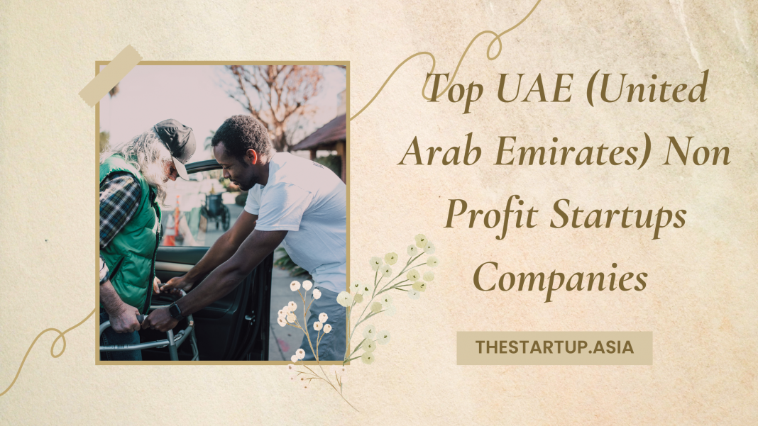 Top UAE United Arab Emirates Non Profit Startups Companies
